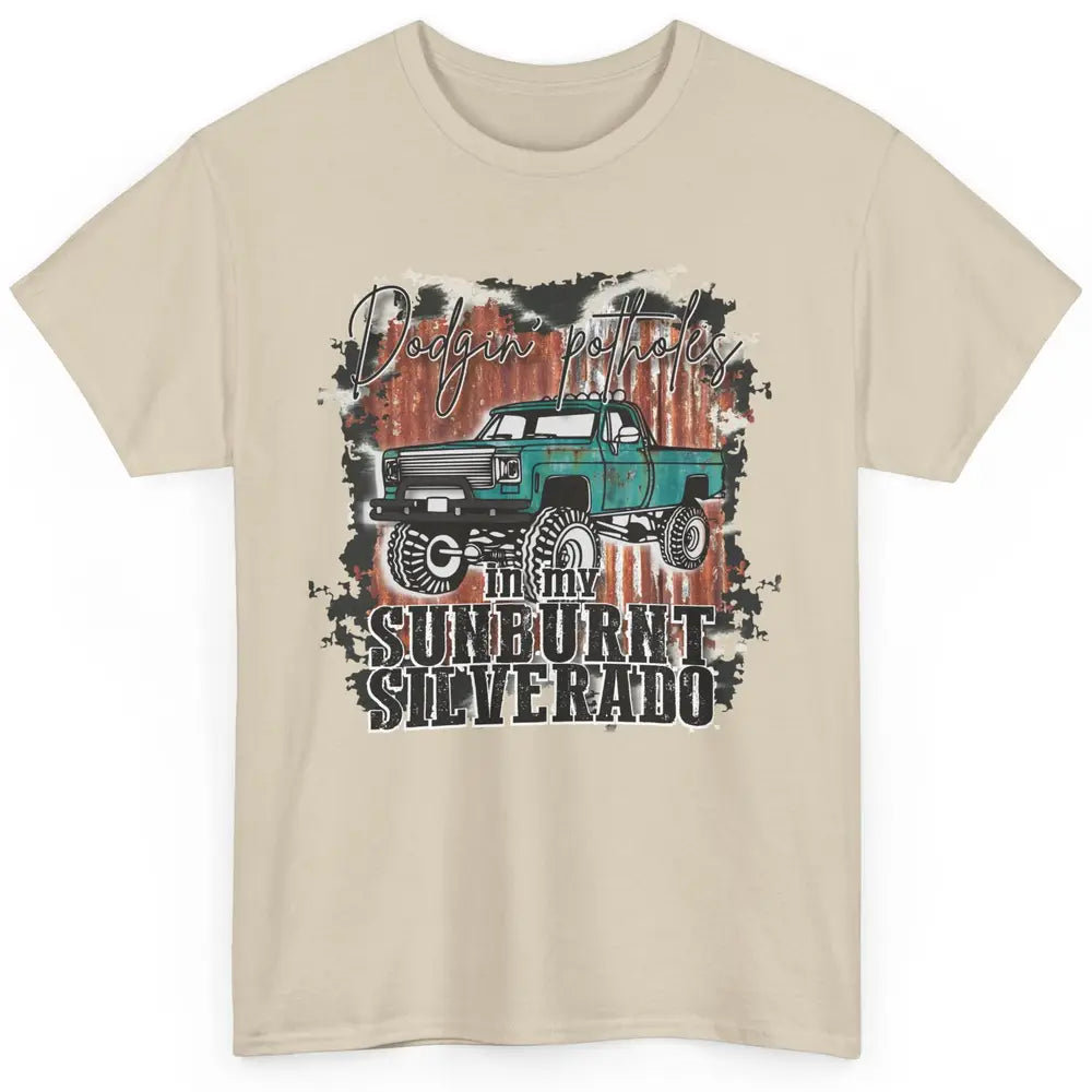 Cow Print Truck Dodging Potholes In My Sunburnt Western Girl Classic Unisex T-Shirt