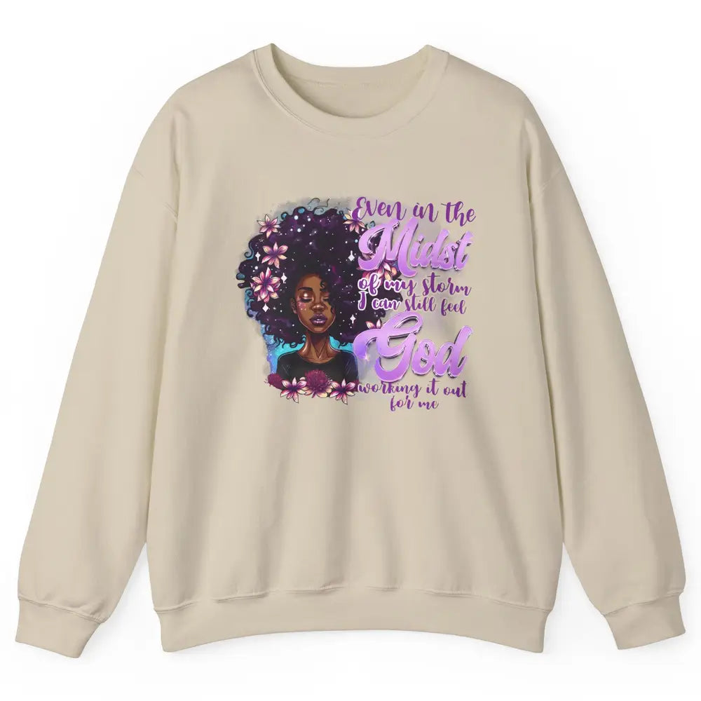 Black Girl In The Midst Of Storm I See God Christian Belief Unisex Crewneck Sweatshirt