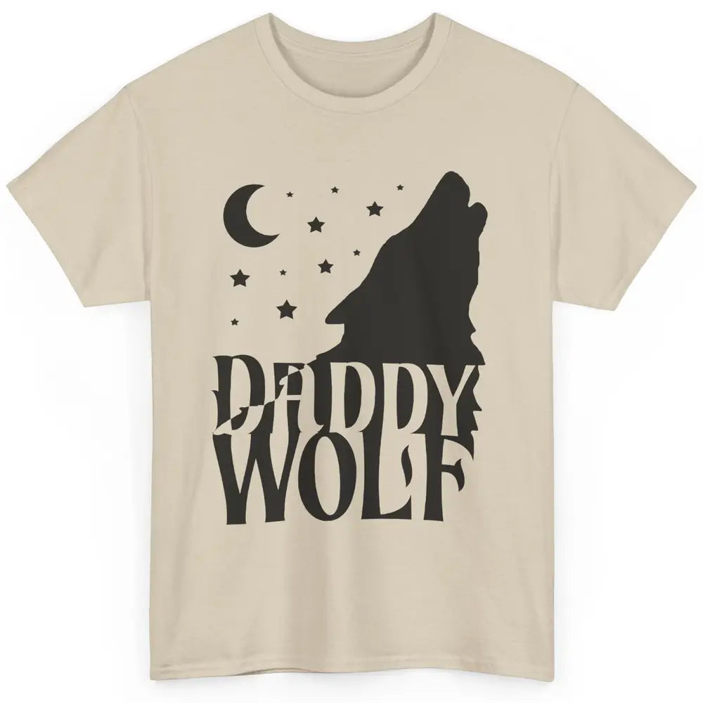 Daddy Wolf Wolf Pack Wolf Family Matching Family Outfit Classic Unisex T-Shirt