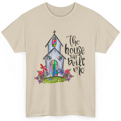 Christian Church The House That Built Me Bible Hand Drawn Classic Unisex T-Shirt