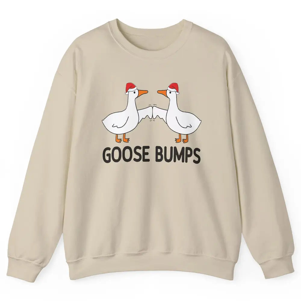 Funny Silly Goose Christmas Santa Goosebumps Winter Holiday Unisex Crewneck Sweatshirt