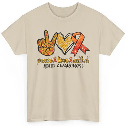 ADHD Awareness Month Peace Love ADHD Orange Ribbon Classic Unisex T-Shirt