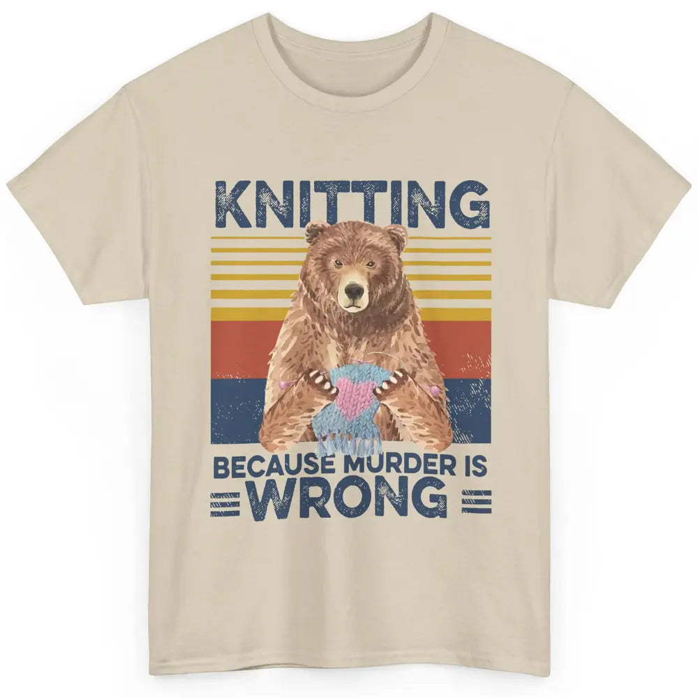 Funny Bear Knitting Because Murder Is Wrong Crochet Retro Classic Unisex T-Shirt