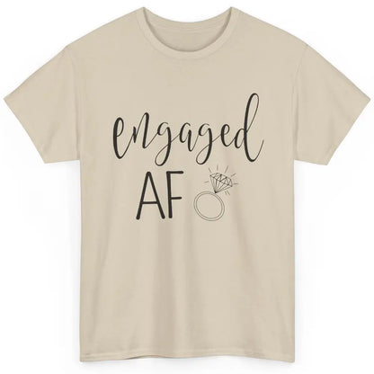 Engaged AF Bride To Be Wedding Ring Future Mrs. Bachelorette Classic Unisex T-Shirt