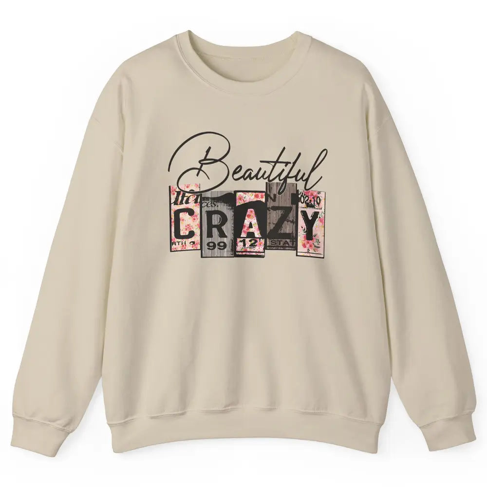 Beautiful Crazy Floral Western Country Girl Mother Gift Unisex Crewneck Sweatshirt