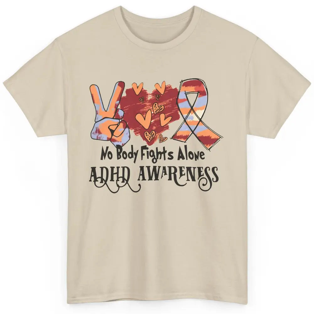 ADHD Awareness Nobody Fights Alone Support ADHD Warrior Classic Unisex T-Shirt