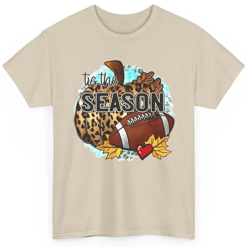 Leopard Football Pumpkin Tis The Season Fall Leaves Autumn Classic Unisex T-Shirt