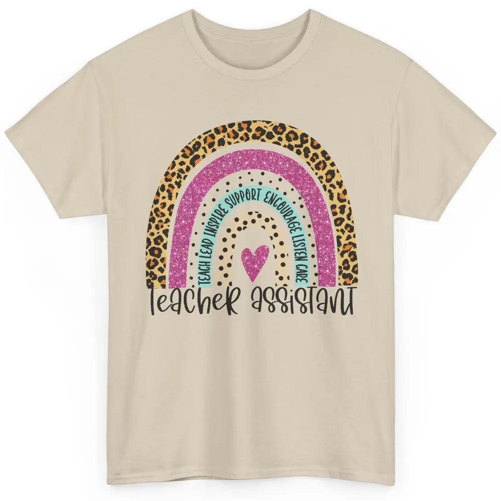 Teacher Assistant Leopard Rainbow Teacher Appreciation Gift Classic Unisex T-Shirt