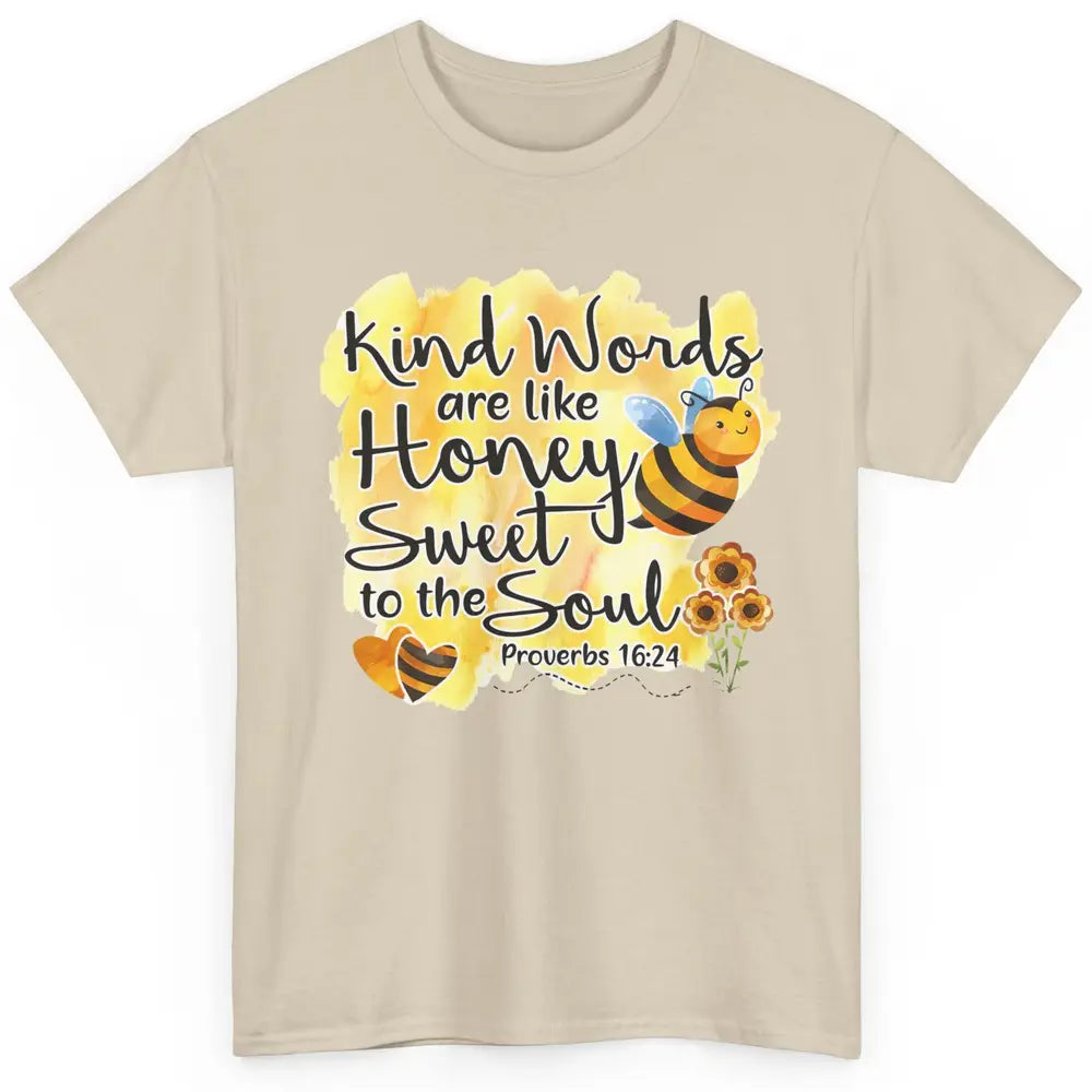 Christian Kind Words Are Like Honey Bible Verse Religious Classic Unisex T-Shirt