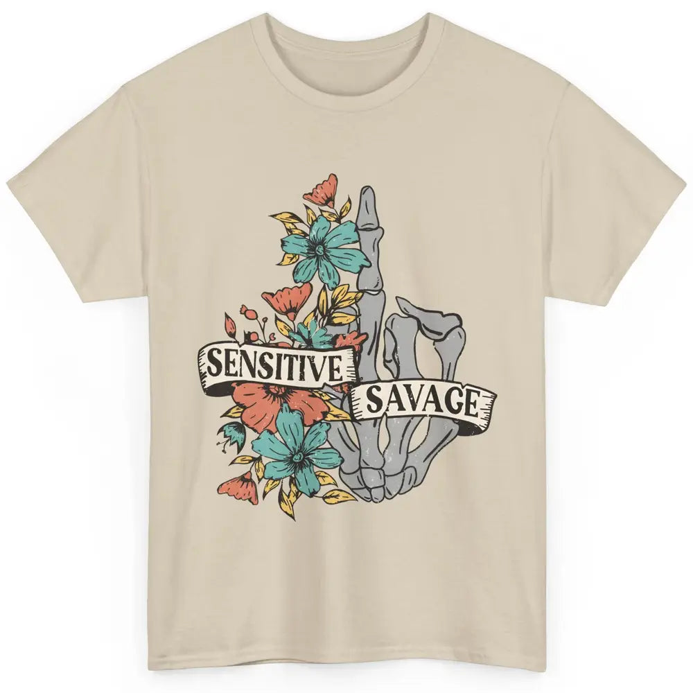 Floral Skull Sensitive Savage Motivational Inspirational Classic Unisex T-Shirt