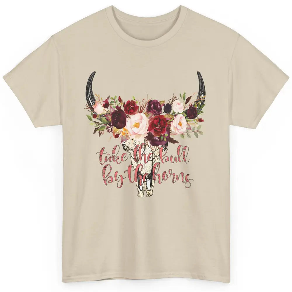 Boho Bull Skull Take The Bull By The Horns Western Country Classic Unisex T-Shirt