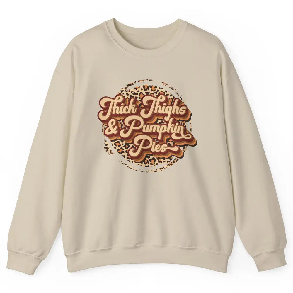 Leopard Thick Thighs and Pumpkin Pie Thanksgiving Halloween Unisex Crewneck Sweatshirt