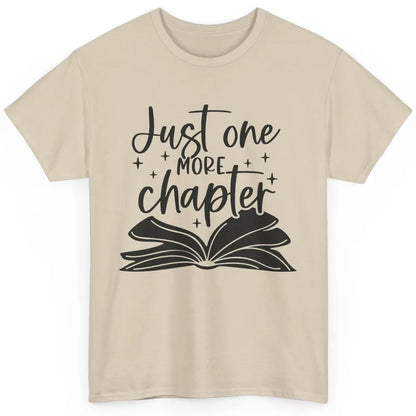 Funny Book Lovers Just One More Chapter Librarian Reading Classic Unisex T-Shirt