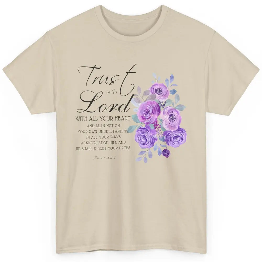 Floral Christian Trust In The Lord With All Heart Religious Classic Unisex T-Shirt