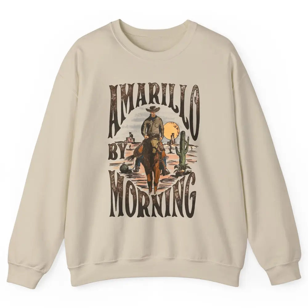 Amarillo By Morning Western Country Music Texas Cowboy Gift Unisex Crewneck Sweatshirt