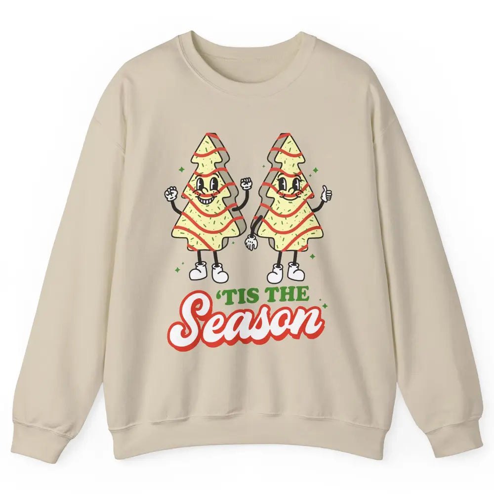 Christmas Tree Cakes Tis The Season Christmas Cake Lovers Unisex Crewneck Sweatshirt