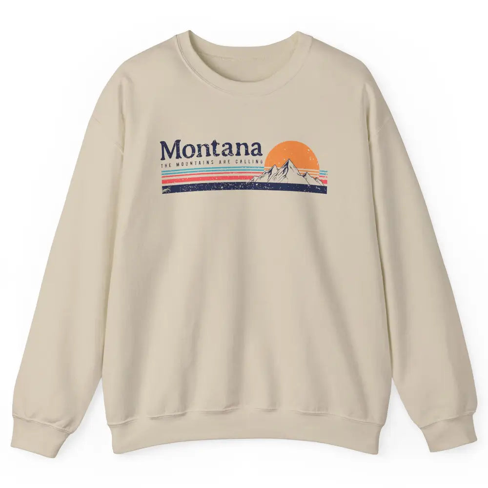 Vintage Montana Mountains Are Calling Camping Hiking Outdoor Unisex Crewneck Sweatshirt