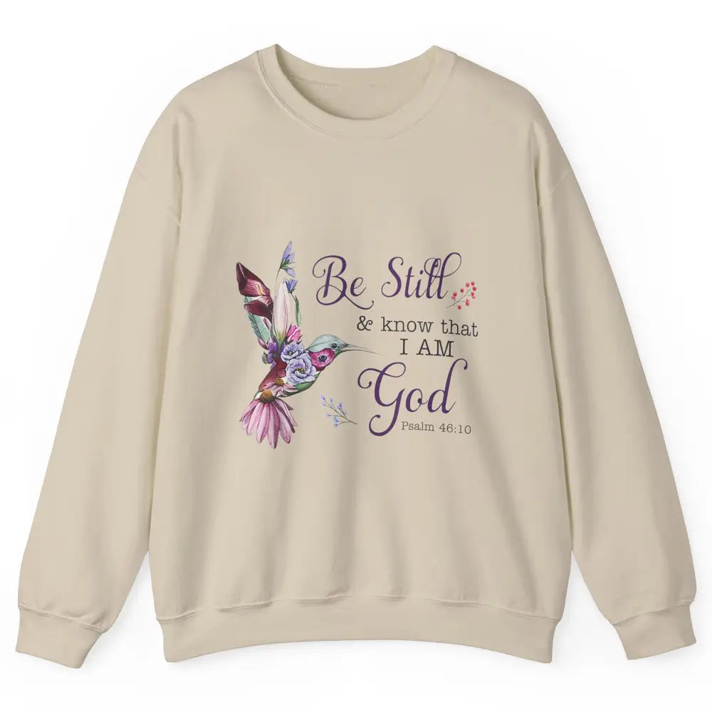 Be Still Know Im God Floral Bird Jesus Christian Bible Verse Unisex Crewneck Sweatshirt