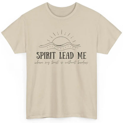 Christian Faith Spirit Leads Me Inspirational Religious Classic Unisex T-Shirt