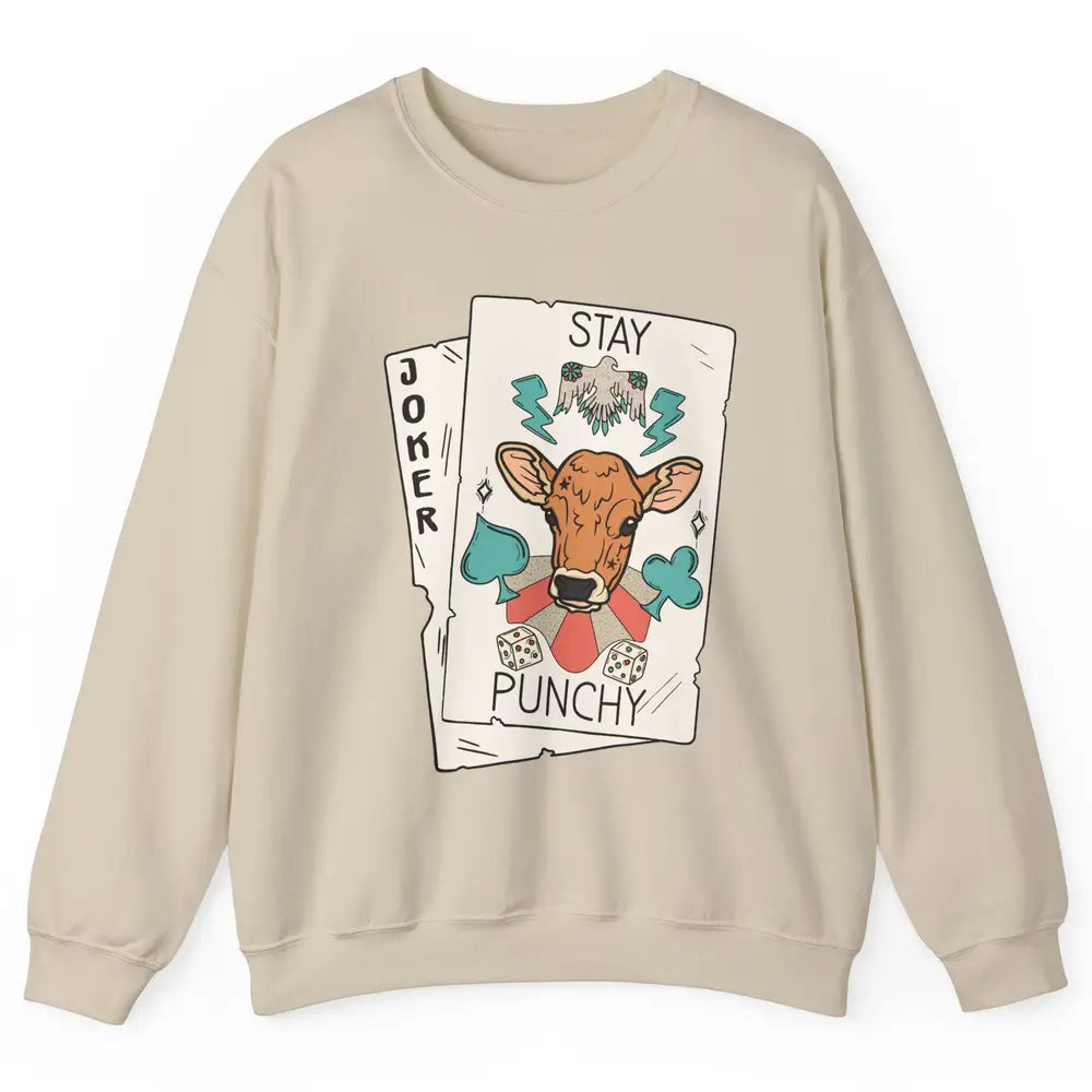 Calf Cow Stay Punchy Playing Cards Western Country Cattles Unisex Crewneck Sweatshirt