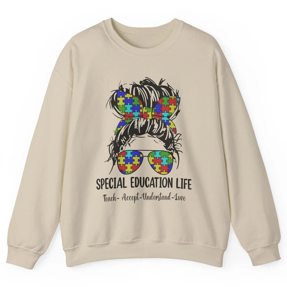 Special Education Teacher Messy Bun Autism Teach Accept Love Unisex Crewneck Sweatshirt