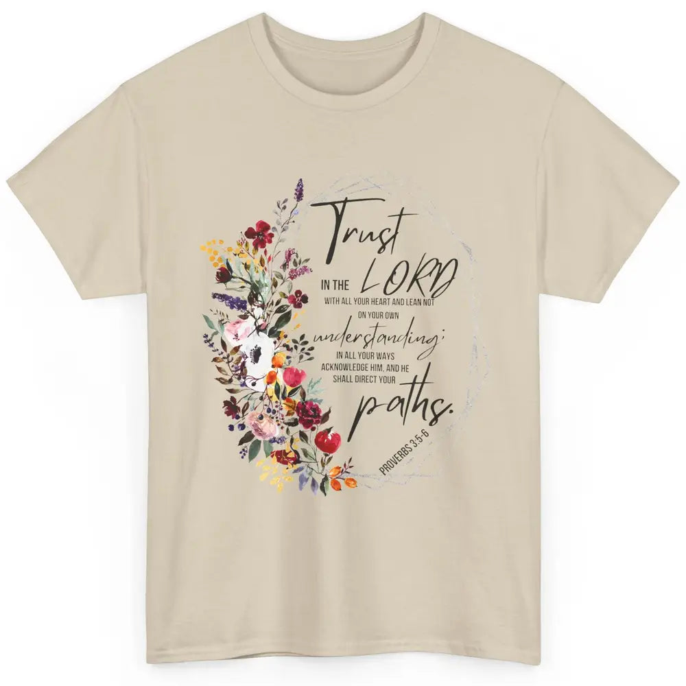 Floral Christian Trust In The Lord Bible Verse Inspirational Classic Unisex T-Shirt