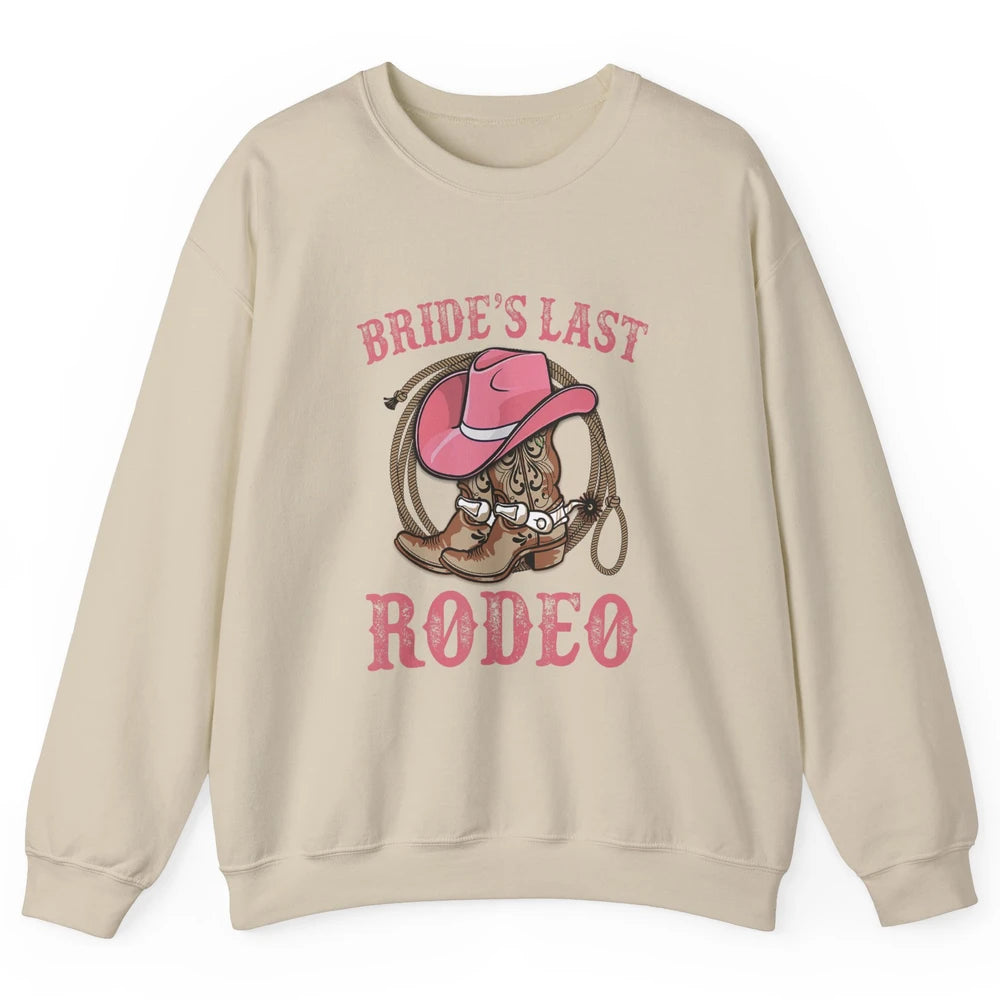 Bride's Last Rodeo Cowgirl Hat Bachelorette Party Wedding Unisex Crewneck Sweatshirt