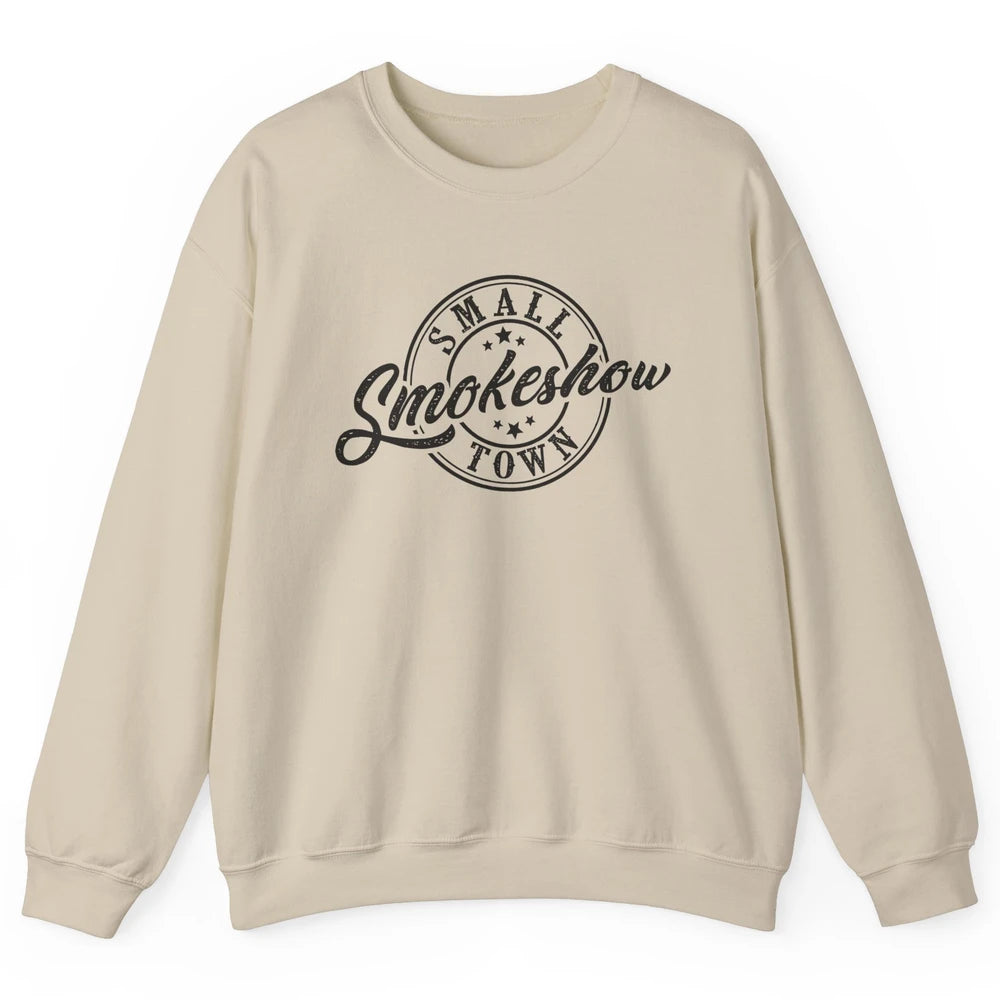 Retro Small Town Smokeshow Western Country Cowgirl Unisex Crewneck Sweatshirt