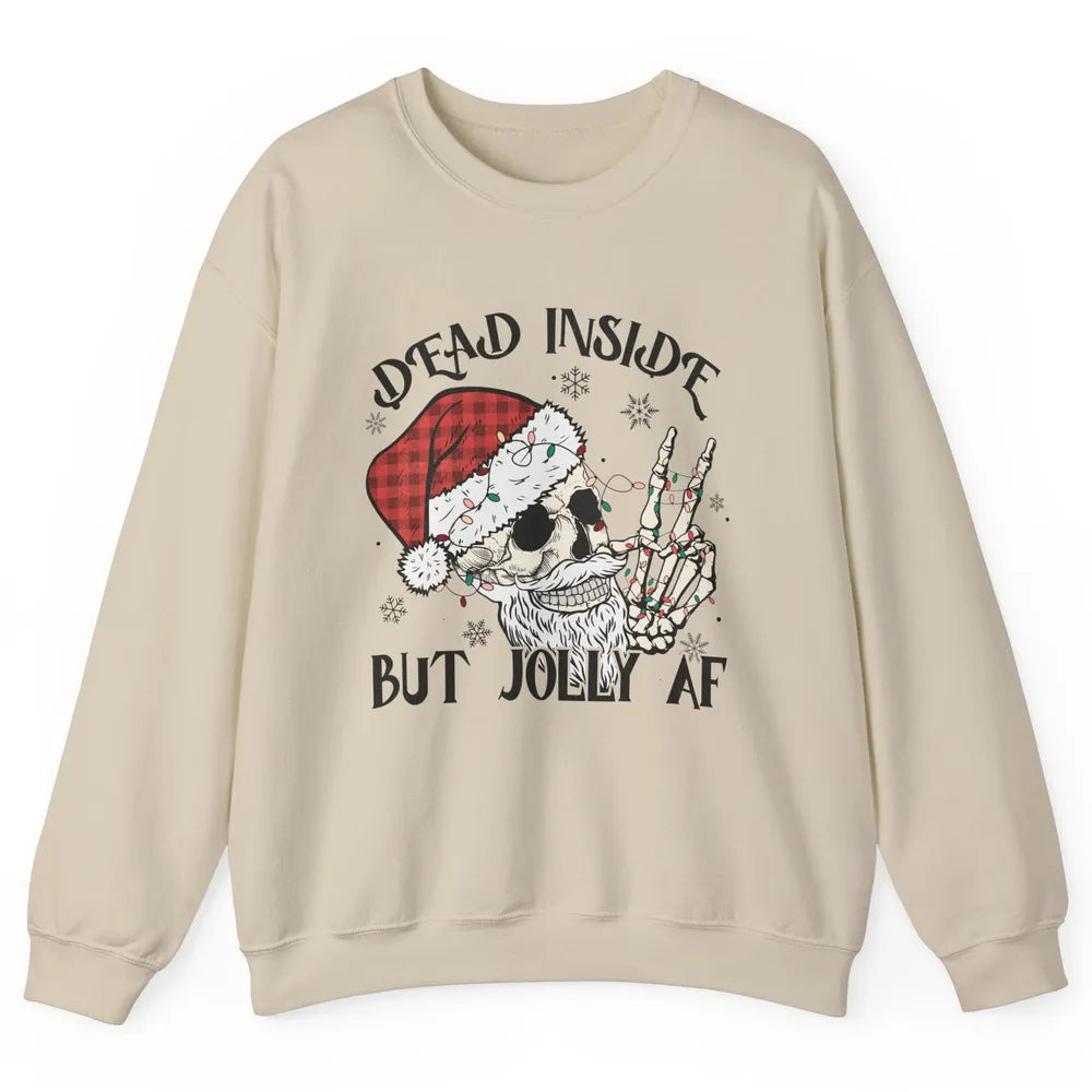 Funny Xmas Skull Dead Inside But Jolly AF Christmas Skeleton Unisex Crewneck Sweatshirt