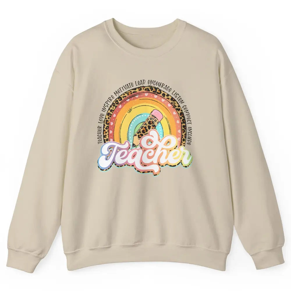 Teacher Life Love Inspire Motivate Appreciation Gift Rainbow Unisex Crewneck Sweatshirt