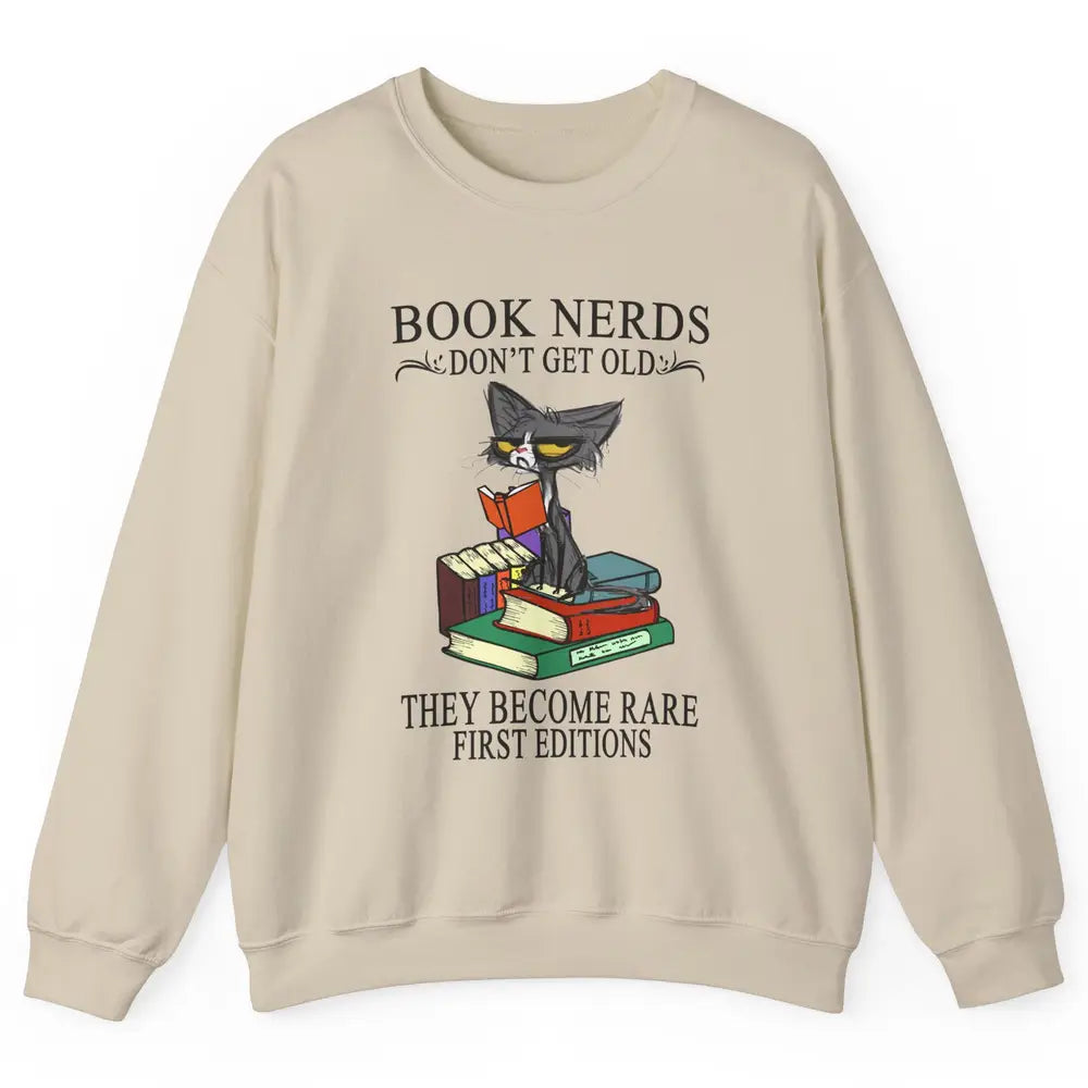 Cat Book Nerds Don't Get Old They Become Rare Reading Lovers Unisex Crewneck Sweatshirt