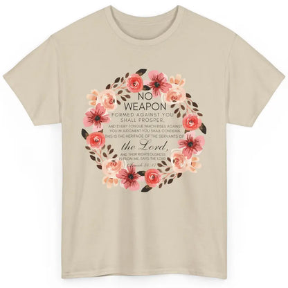 Floral Christian No Weapon Formed Against You Bible Verse Classic Unisex T-Shirt