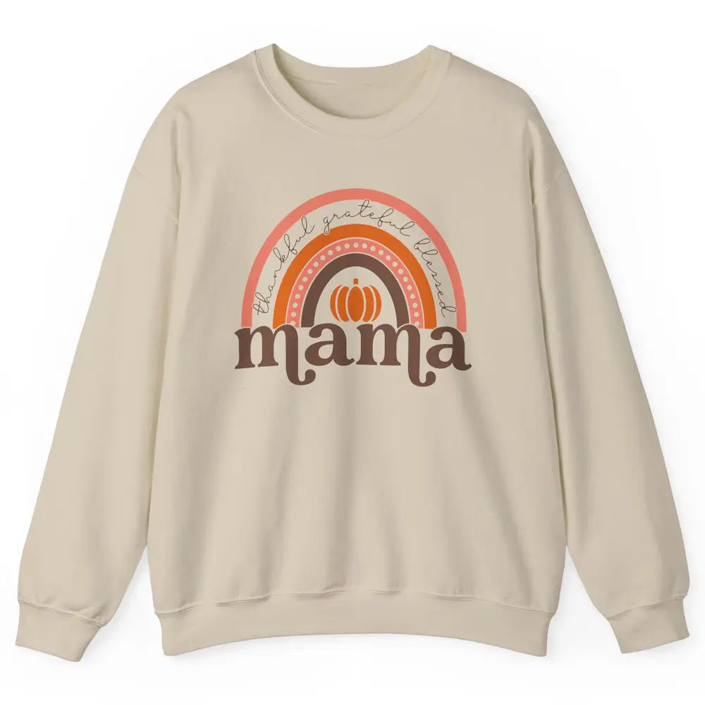 Pumpkin Rainbow Thankful Grateful Blessed Mama Thanksgiving Unisex Crewneck Sweatshirt