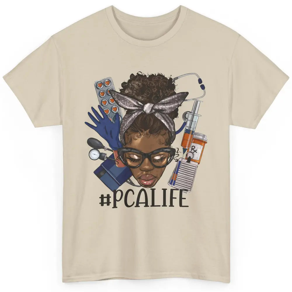 Afro Messy Bun Glasses PCA Life Patient Care Assistant Nurse Classic Unisex T-Shirt