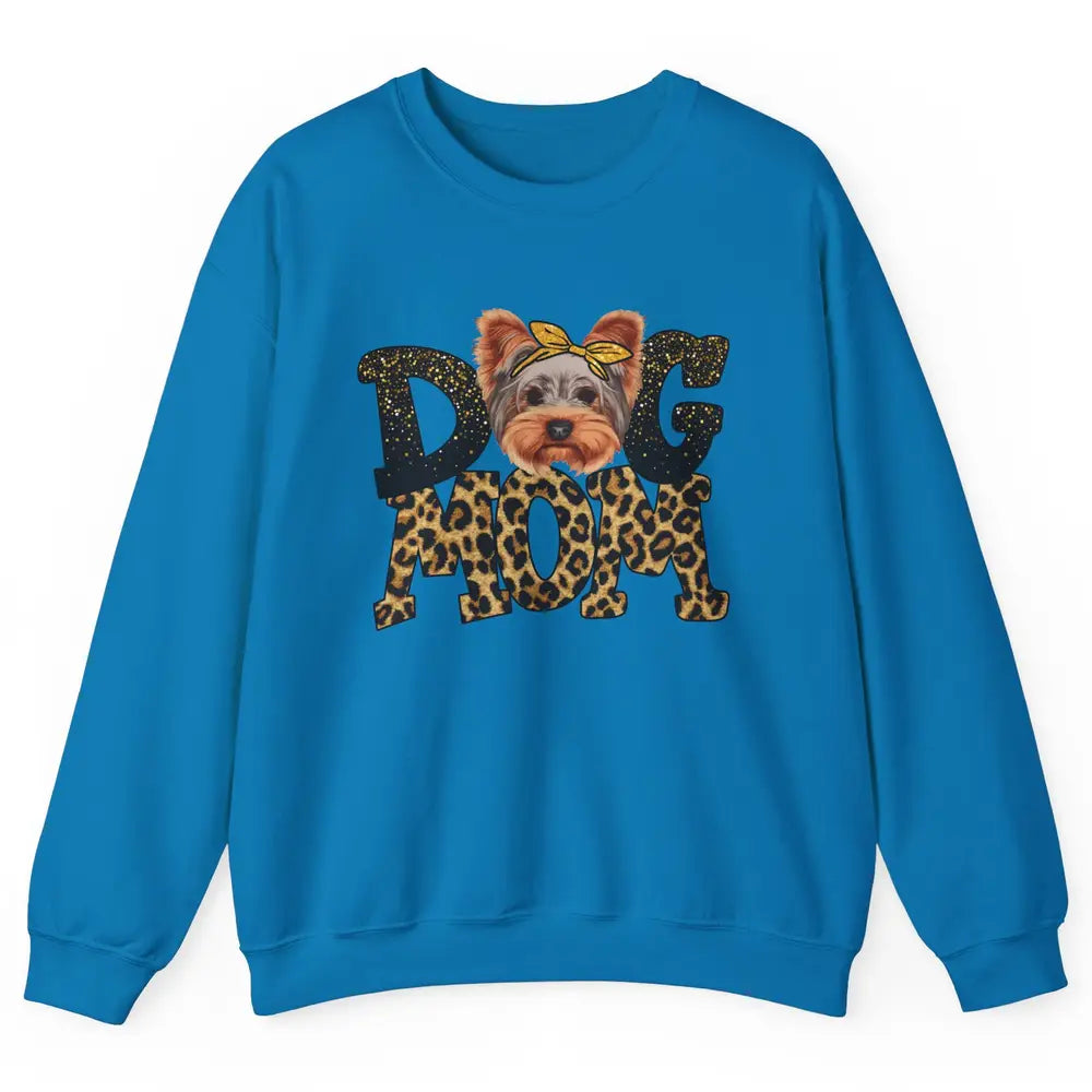 Yorkie Mom Bandana Dog Mom Leopard Yorkshire Dog Mother Gift Unisex Crewneck Sweatshirt