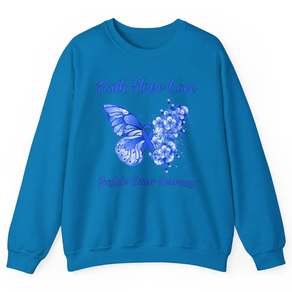 Butterfly Faith Hope Warrior Prostate Cancer Blue Ribbon Unisex Crewneck Sweatshirt