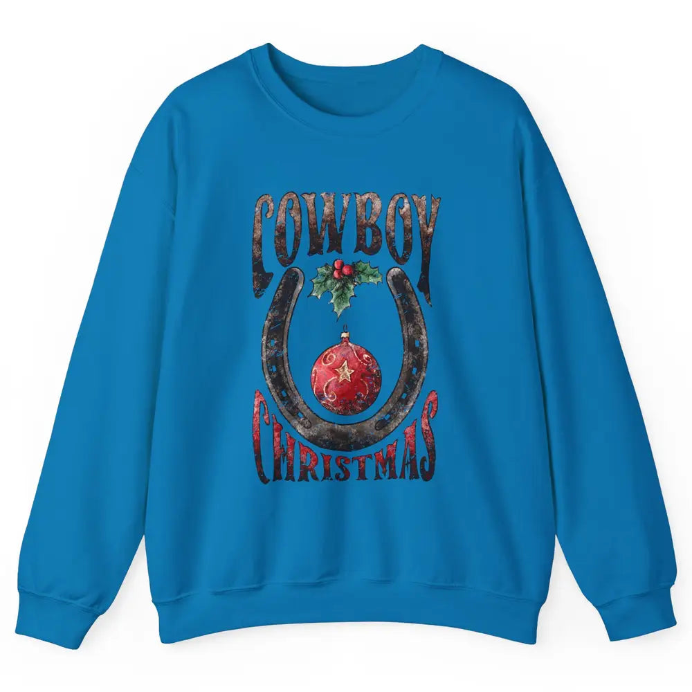 Christmas Cowboy Horseshoe Xmas Balls Western Christmas Unisex Crewneck Sweatshirt