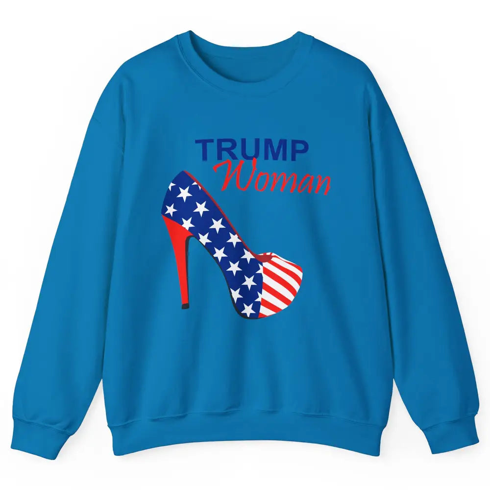 Trump Woman American Flag High Heel Republican Trump Support Unisex Crewneck Sweatshirt