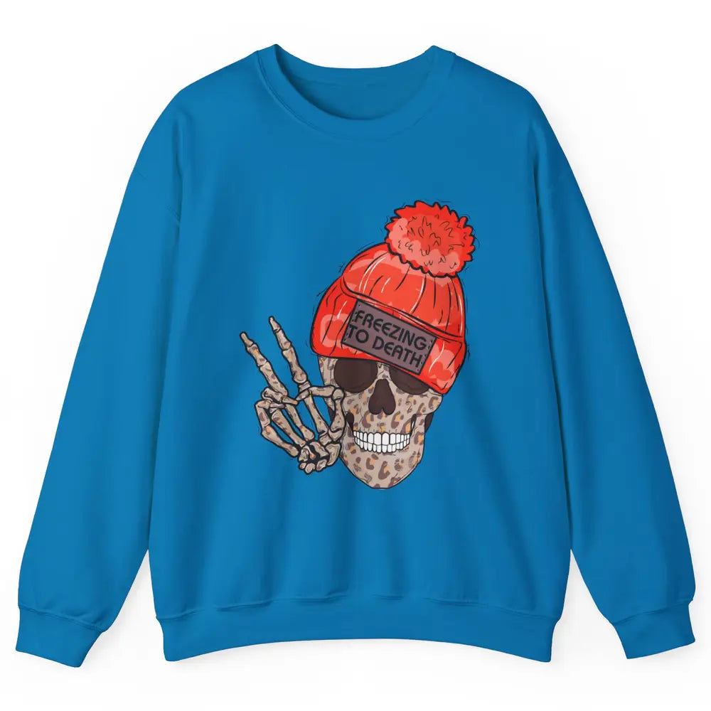 Funny Leopard Skull Freezing To Death Funny Christmas Winter Unisex Crewneck Sweatshirt