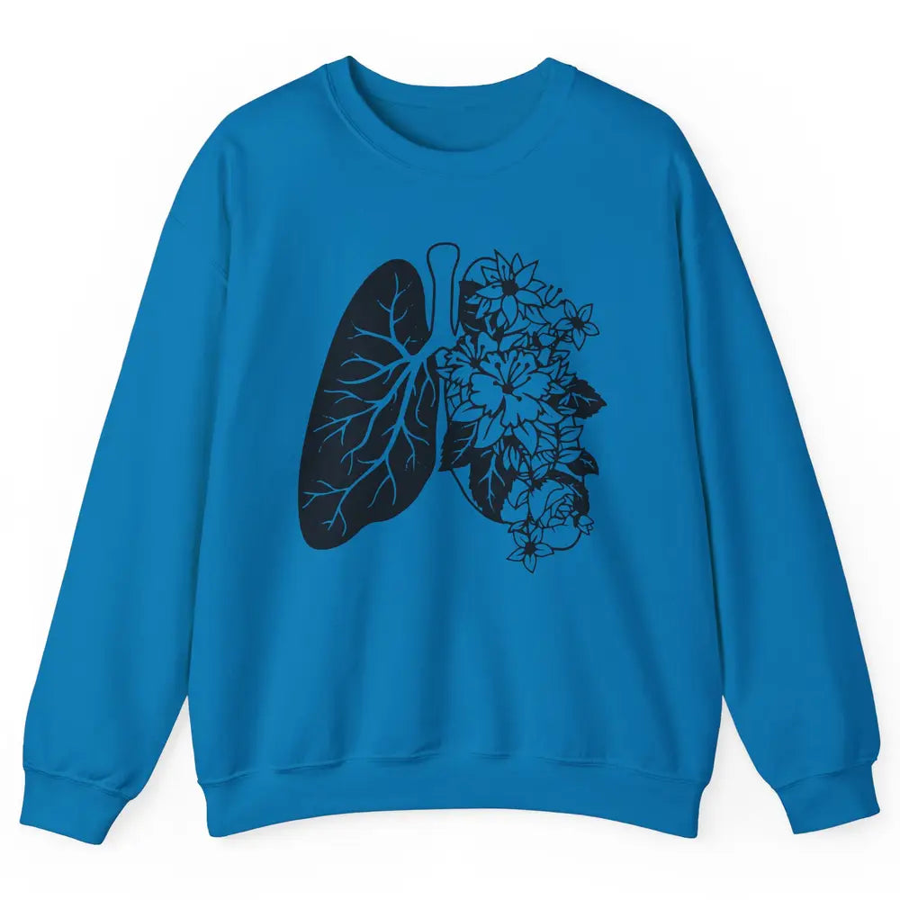 Anatomical Lungs Floral Breathe Respiratory Therapy RT Unisex Crewneck Sweatshirt