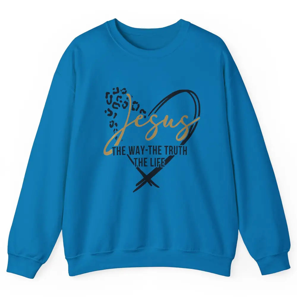 Way Truth Life Bible Verse Christian Jesus God Leopard Heart Unisex Crewneck Sweatshirt