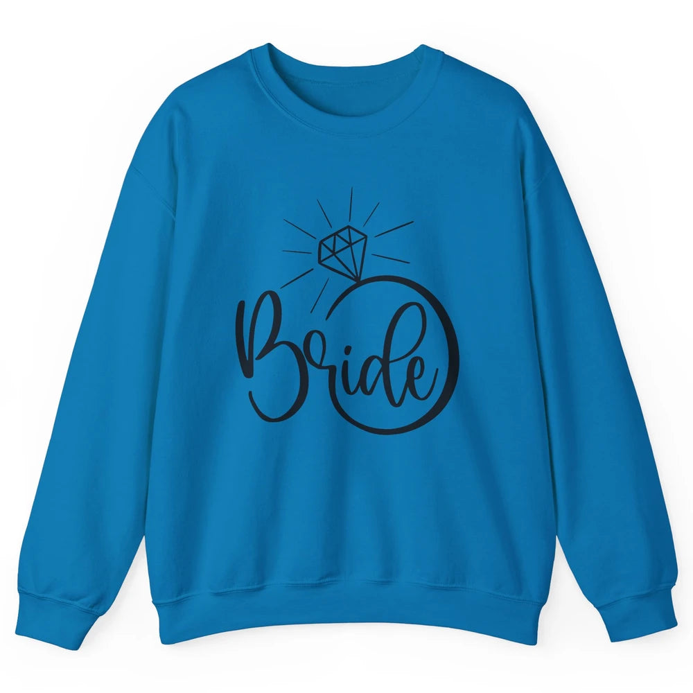 Bride To Be Wedding Ring Future Mrs. Engagement Bachelorette Unisex Crewneck Sweatshirt