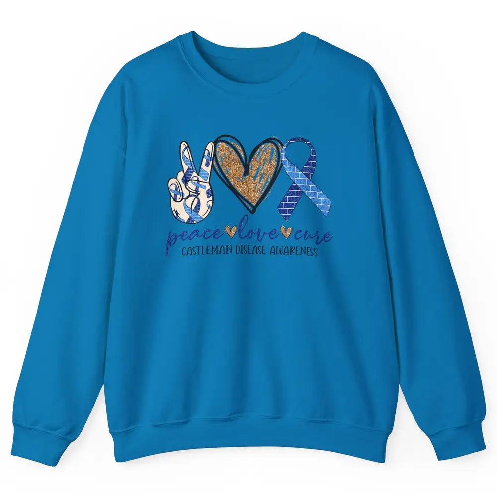 Castleman Disease Awareness Peace Love Cure Blue Ribbon Unisex Crewneck Sweatshirt