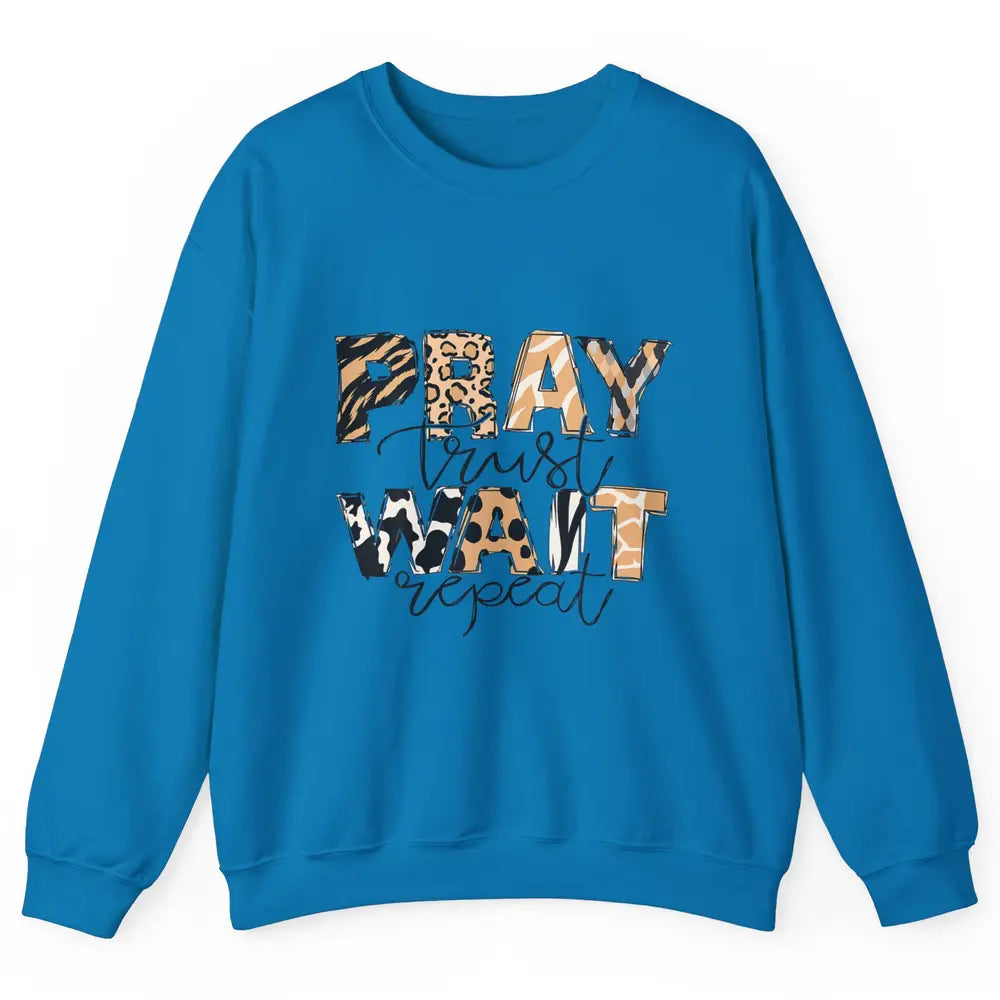 Bible Pray Trust Wait Repeat Jesus Christian Religious God Unisex Crewneck Sweatshirt