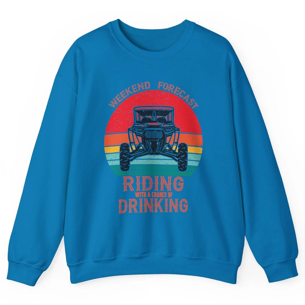 Vintage UTV Weekend Forecast Drinking Mud Riding SXS Life Unisex Crewneck Sweatshirt