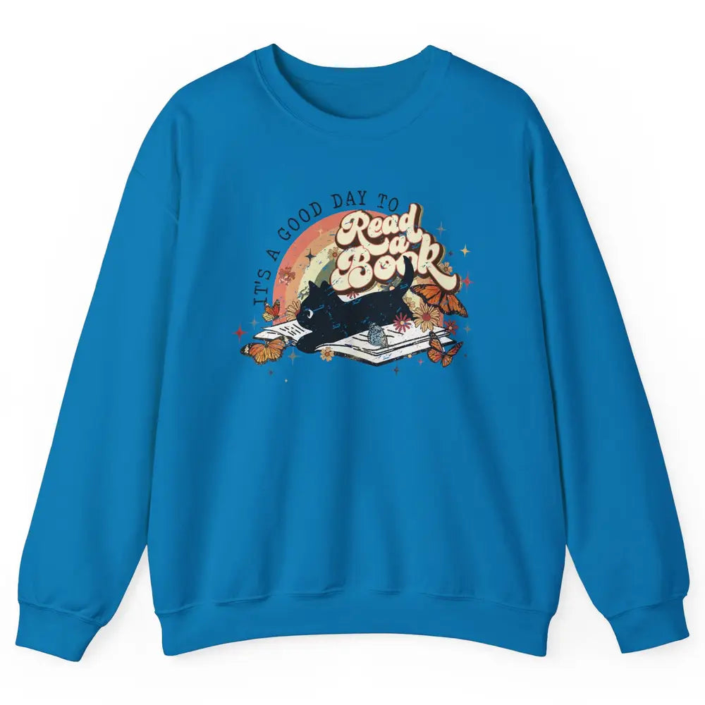 Retro Vintage Black Cat Its A Good Day To Read A Book Reader Unisex Crewneck Sweatshirt