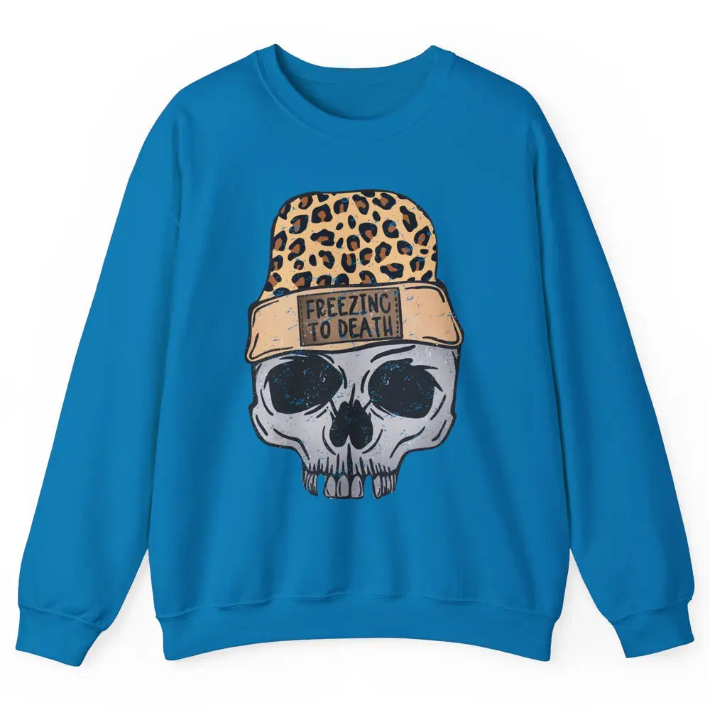 Funny Leopard Skull Freezing To Death Funny Christmas Winter Unisex Crewneck Sweatshirt