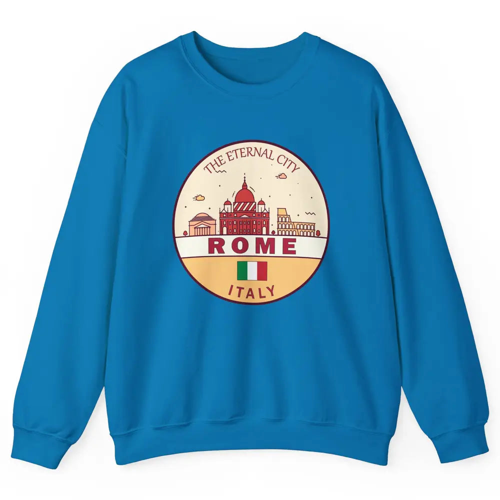 Skyline Roma City Summer Vacation Italy Italian Vacay Travel Unisex Crewneck Sweatshirt