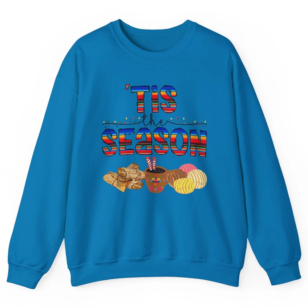 Tis The Season Mexican Christmas Concha Tamale Sweet Bread Unisex Crewneck Sweatshirt