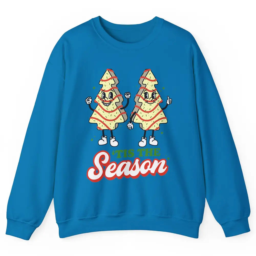 Christmas Tree Cakes Tis The Season Christmas Cake Lovers Unisex Crewneck Sweatshirt